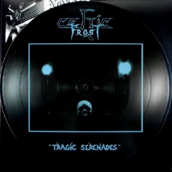 Celtic Frost - Tragic Serenades - LP PICTURE