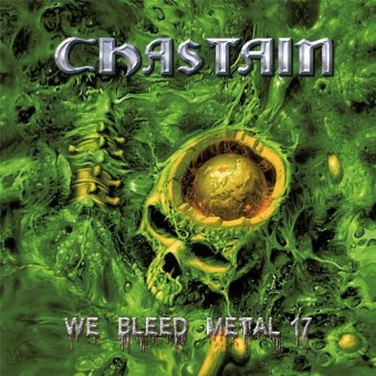 Chastain - We Bleed Metal 17 - CD