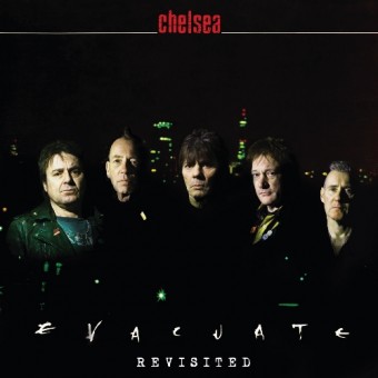 Chelsea - Evacuate -  Re-Visited - CD