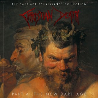 Christian Death - The Dark Age Renaissance Collection Part 4: The New Dark Age - 3CD