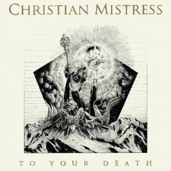 Christian Mistress - To Your Death - CD