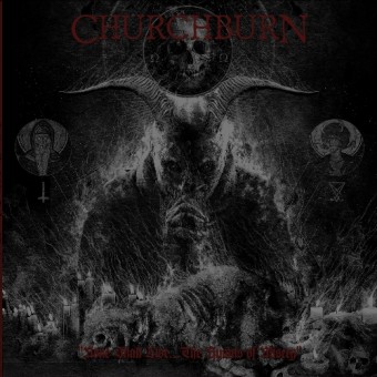 Churchburn - None Shall Live... The Hymns Of Misery - CASSETTE