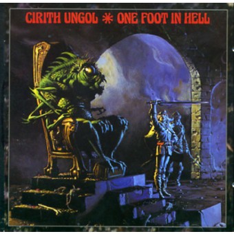 Cirith Ungol - One Foot In Hell - CD