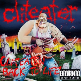 Cliteater - Cliteaten Back to Life - CD