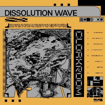 Cloakroom - Dissolution Wave - LP Gatefold Coloured