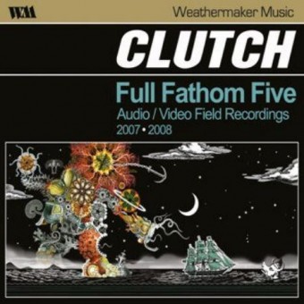 Clutch - Full Fathom Five - DOUBLE LP GATEFOLD