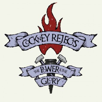 Cockney Rejects - The Power & The Glory - LP Gatefold Coloured