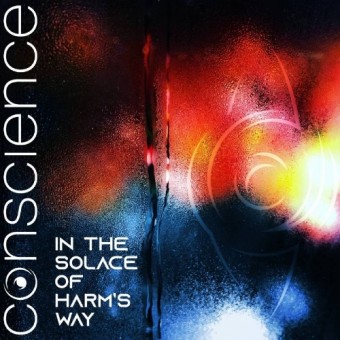 Conscience - In The Solace Of Harm's Way - CD DIGIPAK