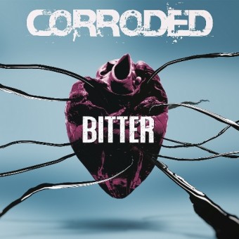 Corroded - Bitter - CD DIGIPAK