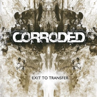 Corroded - Exit To Transfer - CD
