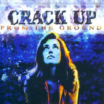 Crack Up - From The Ground - CD DIGIPAK