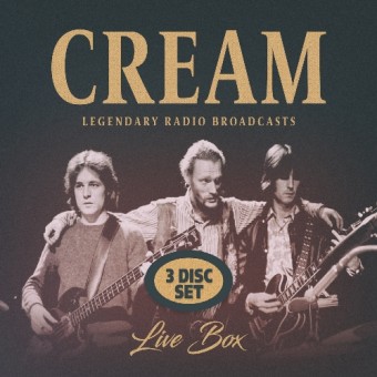 Cream - Live Box (Legendary Broadcast Recordings) - 3CD DIGISLEEVE