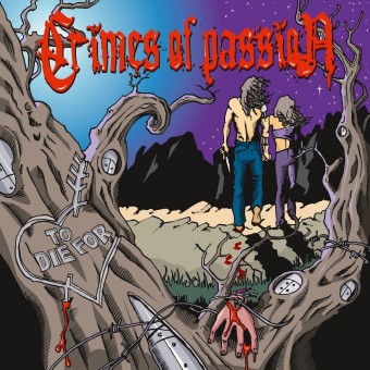 Crimes Of Passion - To Die For - CD DIGIPAK