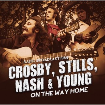 Crosby, Stills, Nash & Young - On The Way Home - CD