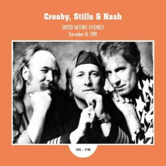 Crosby, Stills & Nash - United Nations Assembly November 18, 1989 - CD DIGISLEEVE