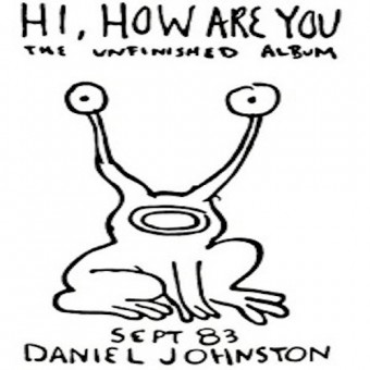 Daniel Johnston - Hi How Are You - LP