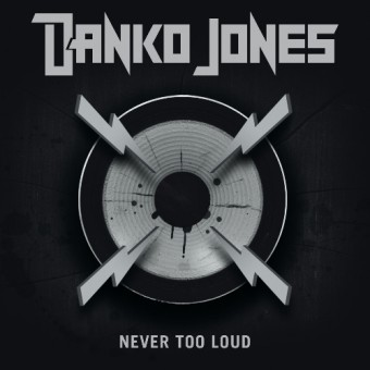 Danko Jones - Never Too Loud - LP