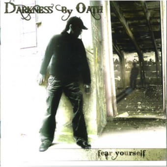 Darkness By Oath - Fear Yourself - CD