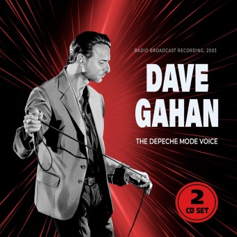 Dave Gahan - The Depeche Mode Voice (Radio Broadcast Recording, 2023) - 2CD DIGIPAK