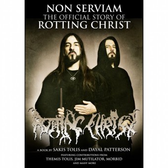 Dayal Patterson - Non Serviam : The Official Story Of Rotting Christ - BOX COLLECTOR