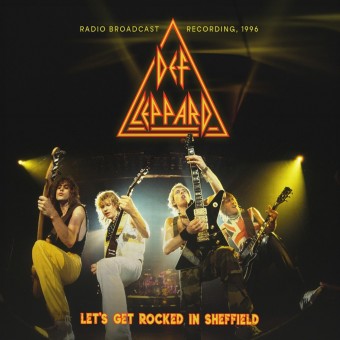 Def Leppard - Let's Get Rocked In Sheffield (Radio Broadcast Recording, 1996) - CD DIGIPAK