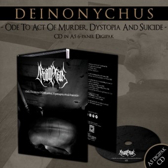 Deinonychus - Ode To Acts Of Murder, Dystopia And Suicide - CD DIGIPAK A5