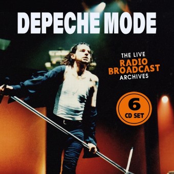 Depeche Mode - The Live Radio Broadcast Archives - 6CD DIGISLEEVE