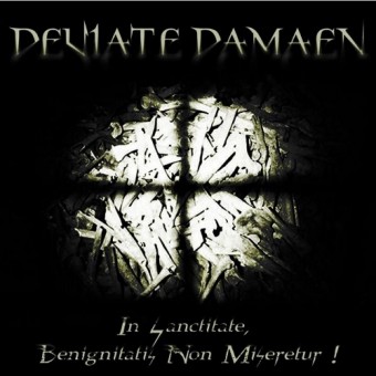 Deviate Damaen - In Sanctitate, Benignitatis Non Miseretur! - CD