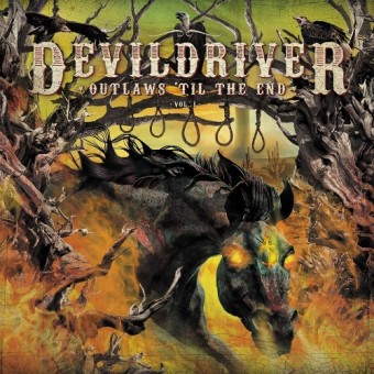 DevilDriver - Outlaws ‘Til The End, Vol.1 - CD