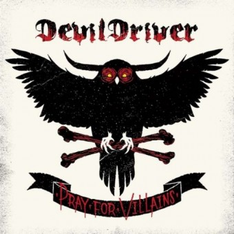 DevilDriver - Pray For Villains - CD DIGIPAK