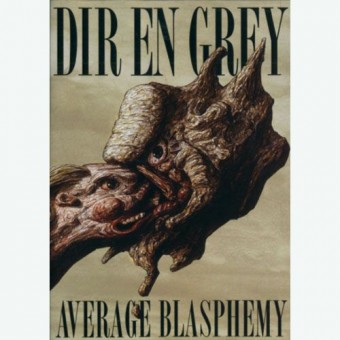 Dir En Grey - Average Blasphemy - DVD