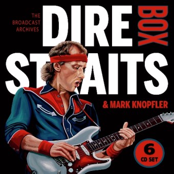 Dire Straits & Mark Knopfler - Box (The Broadcast Archives) - 6CD DIGISLEEVE