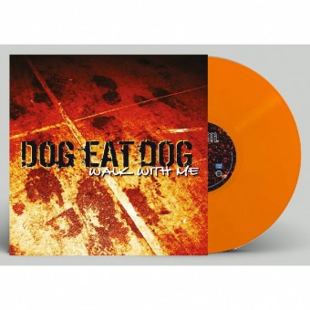 Dog Eat Dog - Walk With Me - LP COLOURED