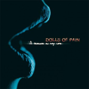 Dolls Of Pain - A Silence In My Life - CD