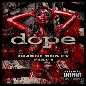Dope - Blood Money Part 1 - CD DIGIPAK