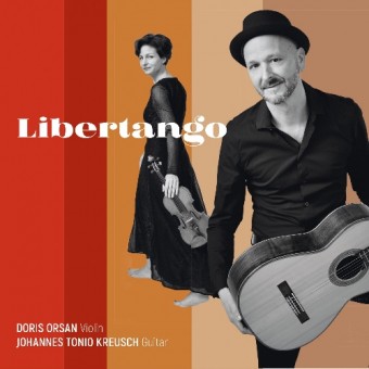 Doris Orsan And Johannes Tonio Kreusch - Libertango - CD DIGISLEEVE