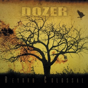 Dozer - Beyond Colossal - LP