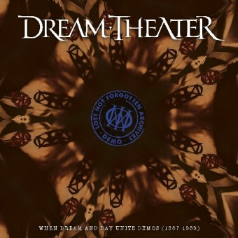 Dream Theater - Lost Not Forgotten Archives: When Dream And Day Unite Demos (1987-1989) - 2CD DIGIPAK