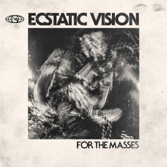 Ecstatic Vision - For The Masses - CD DIGIPAK