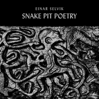 Einar Selvik - Snake Pit Poetry - 10" vinyl