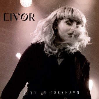 Eivor - Live In Torshavn - CD DIGIPAK