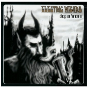 Electric Wizard - Dopethrone - DOUBLE LP GATEFOLD