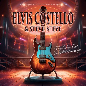 Elvis Costello and Stevie Nieve - The Other End Of The Telescope - Radio Broadcast Recordings Mill Valley 1996 - CD