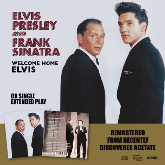 Elvis Presley And Frank Sinatra - Welcome Home Elvis - CD EP