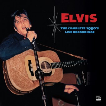 Elvis Presley - The Complete 1950's Live Recordings - 3CD DIGISLEEVE