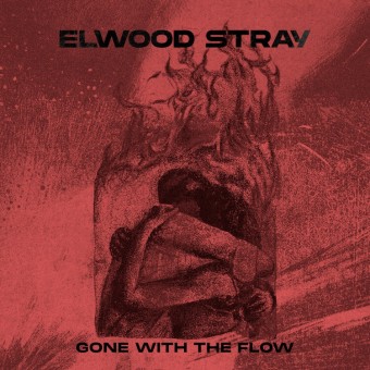 Elwood Stray - Gone With The Flow - CD