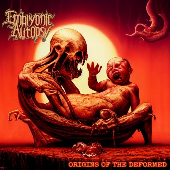 Embryonic Autopsy - Origins Of The Deformed - CD DIGIPAK