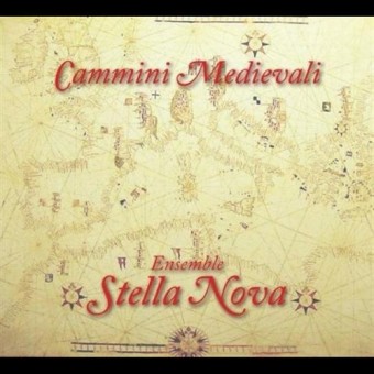 Ensemble Stella Nova - Cammini Medievali - CD DIGIPAK