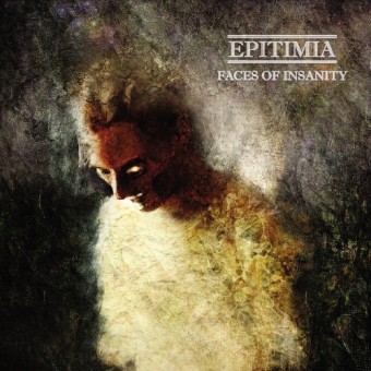 Epitimia - Faces Of Insanity - CD