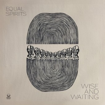 Equal Spirits - Wise And Waiting - DOUBLE LP GATEFOLD